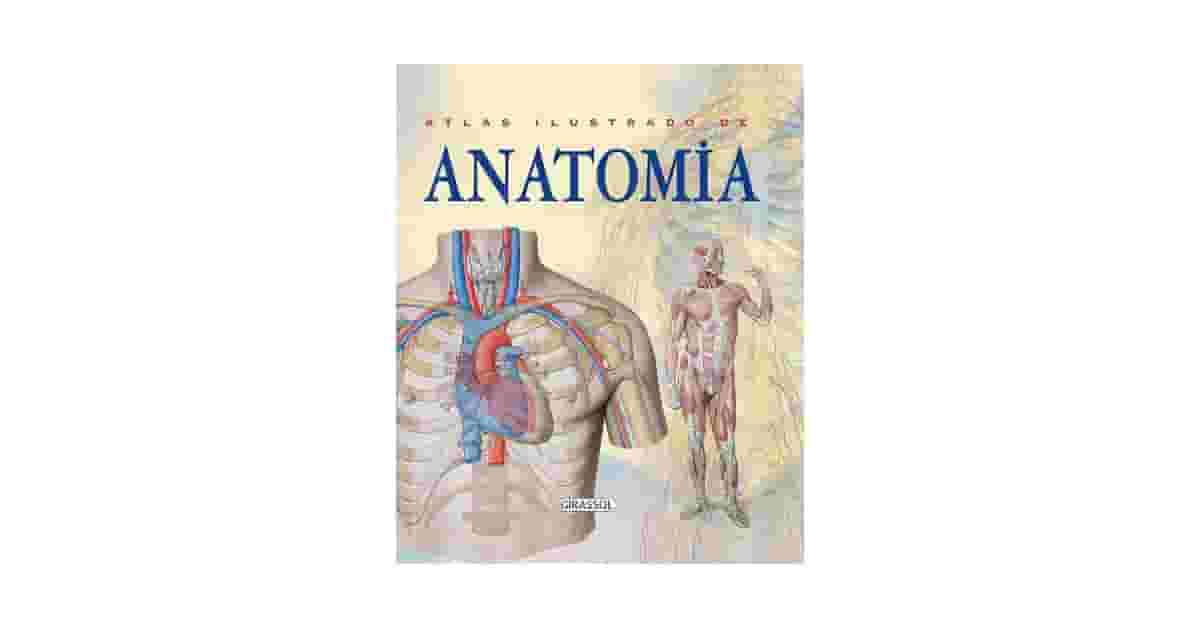 Melhor Livro de Anatomia para Medicina: Guia Definitivo do Estudante