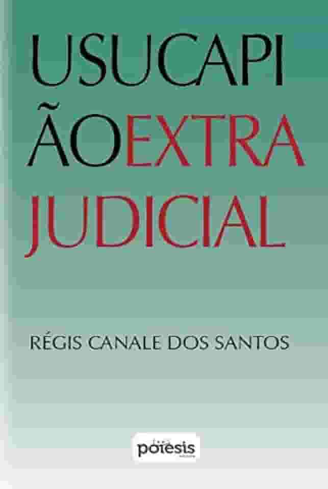 Usucapião Extrajuducial