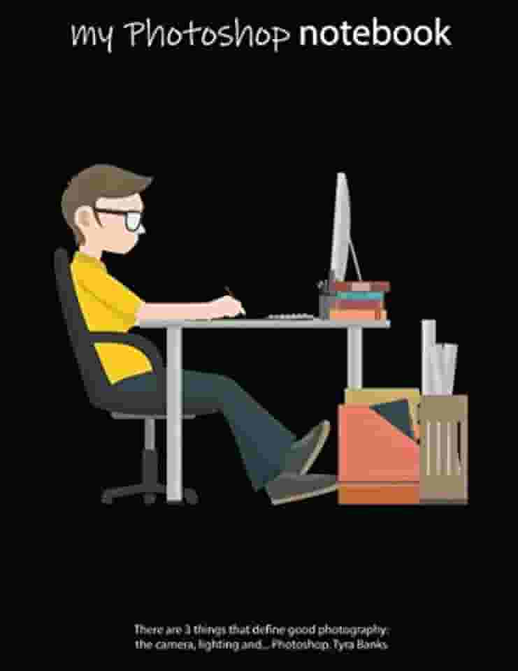 Notebook: Photoshop Editor, Lined, Soft Cover, Letter Size (8.5 x 11 inches) – Large format tool for your ideas and projects: Men`s and Women`s Photoshop editor artist journal & diaries in classroom