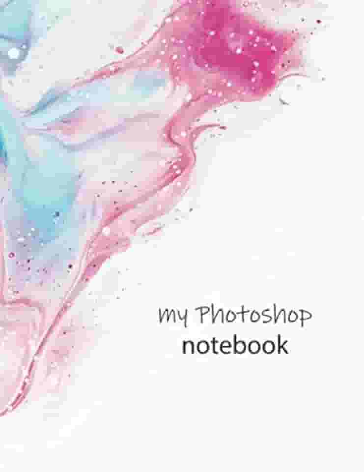 Notebook: Photoshop Color Waves, Blank, Soft Cover, Letter Size (8.5 x 11 inches) – Large format tool for your ideas and projects: Men`s and Women`s ... editor artist journal & diaries in classroom