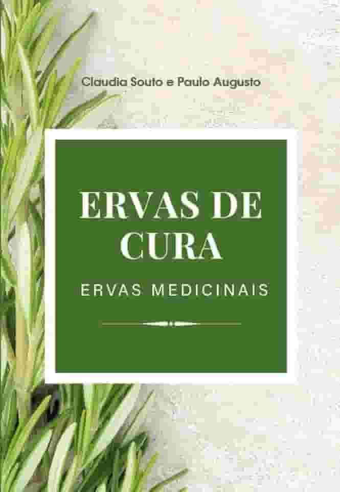 Ervas de Cura - Ervas Medicinais