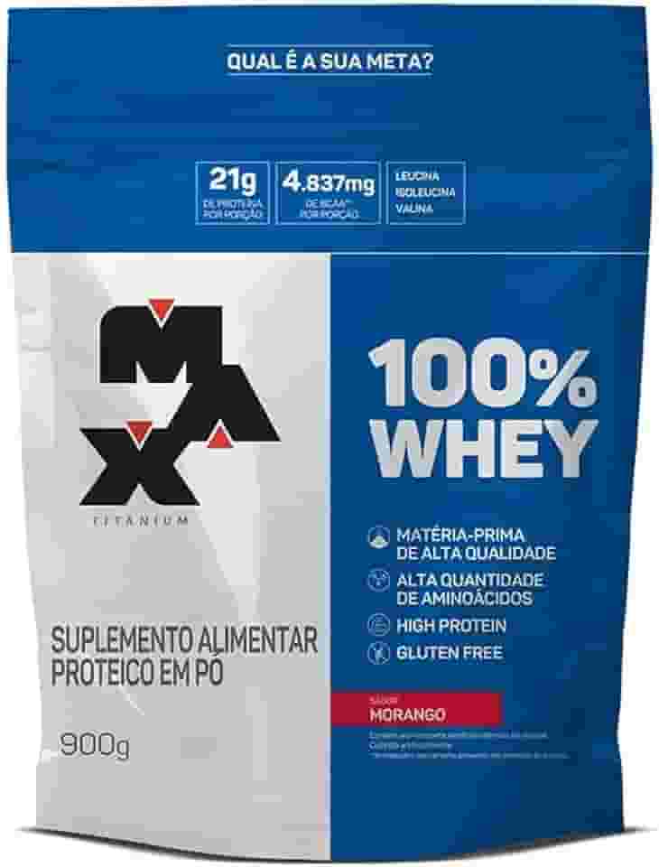 100% Whey - 900G Refil Morango - Max Titanium, Max Titanium