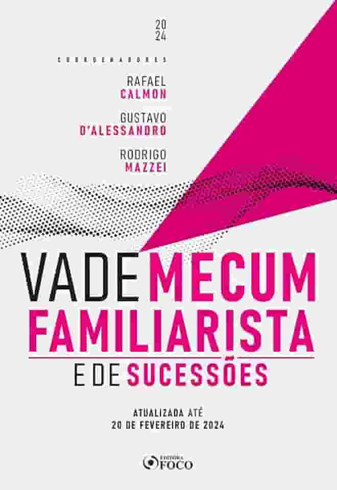 Vade Mecum Familiarista e de Sucessões - 1ª ED - 2024