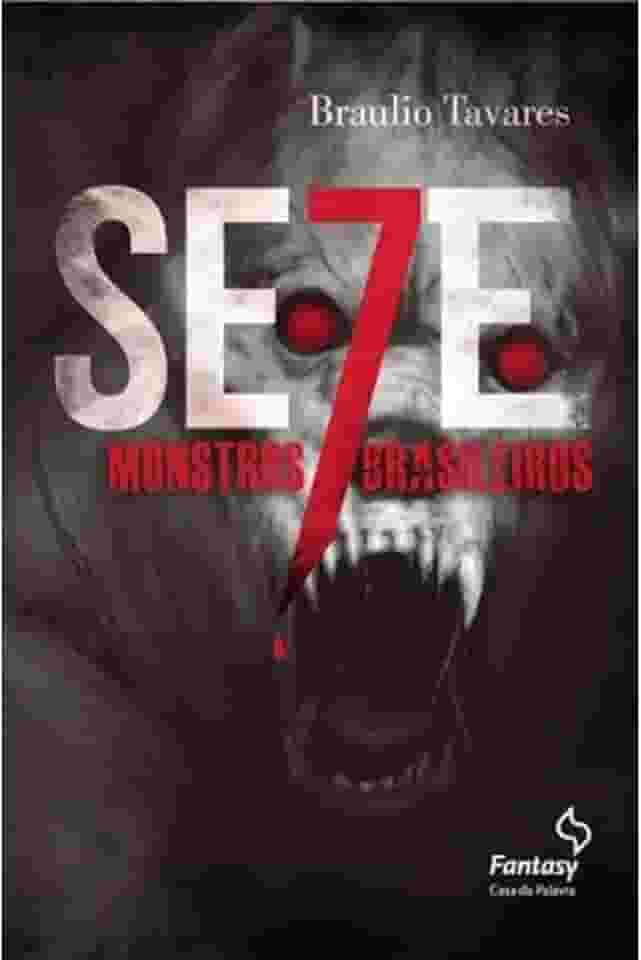 Sete monstros brasileiros