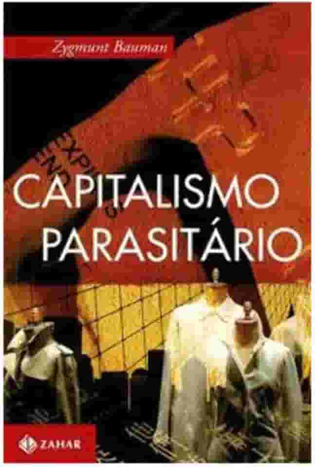 Capitalismo parasitário: E outros temas contemporâneos