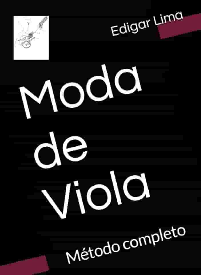 Moda de Viola: Método Completo (Portuguese Edition)