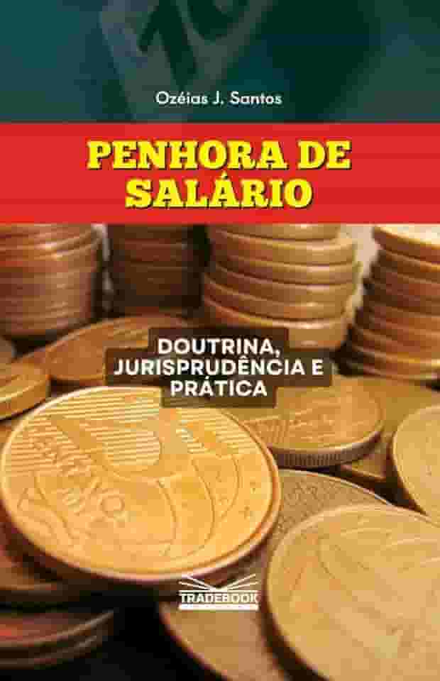 Penhora de Salário: Edição 2026