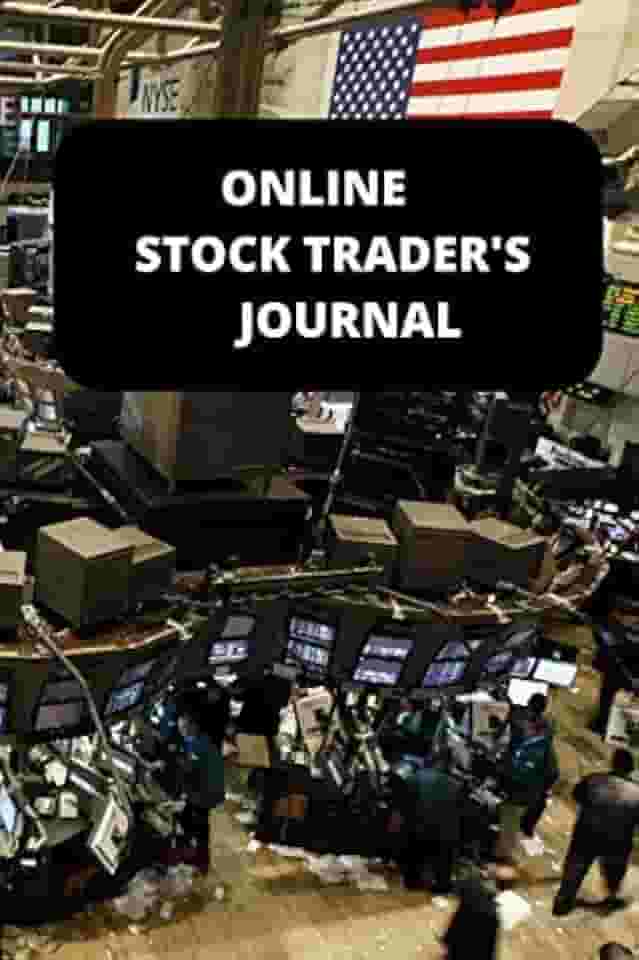 Online Stock Trader's Journal: A blank, lined journal notebook for traders to keep track of their trading, strategies, wins vs. losses. 6" x 9", college ruled, 101 pages.