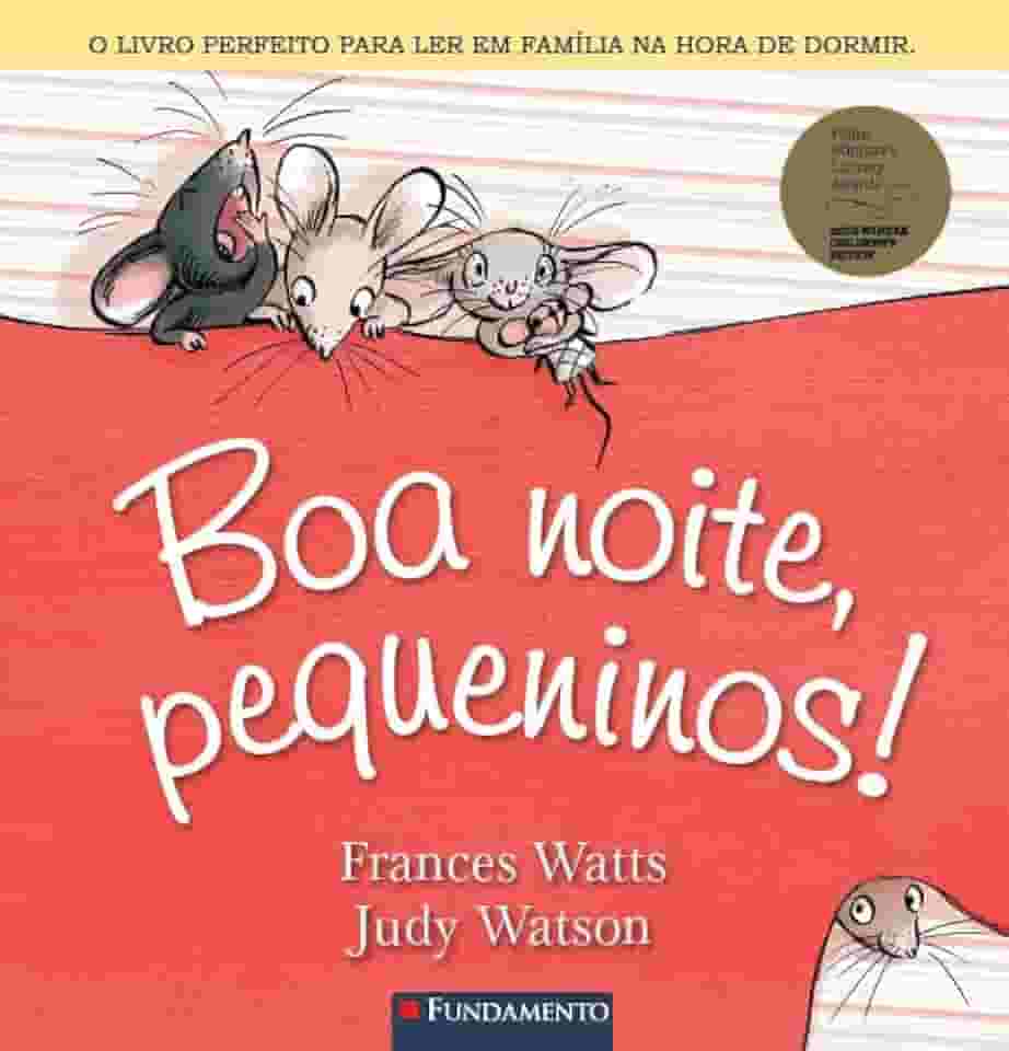 BOA NOITE, PEQUENINOS!