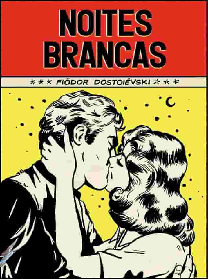 Noites brancas - Coleção de bolso