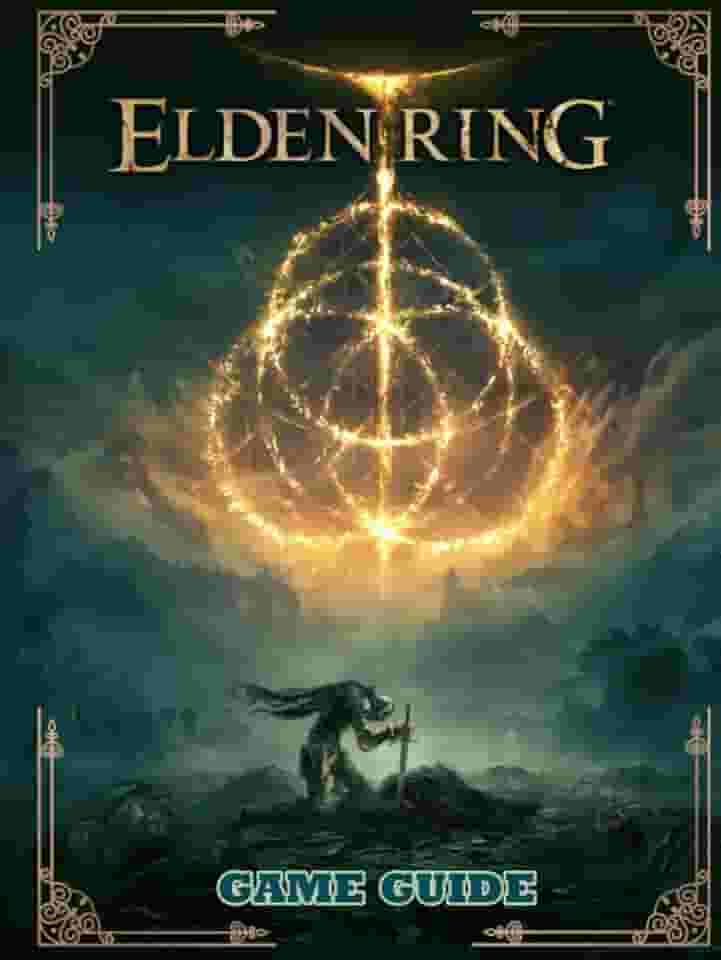 Elden Ring Complete Guide Vol. 1: The Lands Between: Master weapons and collect more runes, Magic Spell, Ash of War and How to build all classes for the best, Everything you need to know