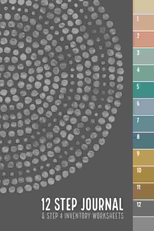 Caderno de 12 etapas e planilhas de inventário da etapa 4: diário de sobriedade para recuperação de vícios, caderno NA/AA, caderno de exercícios do programa de 12 etapas