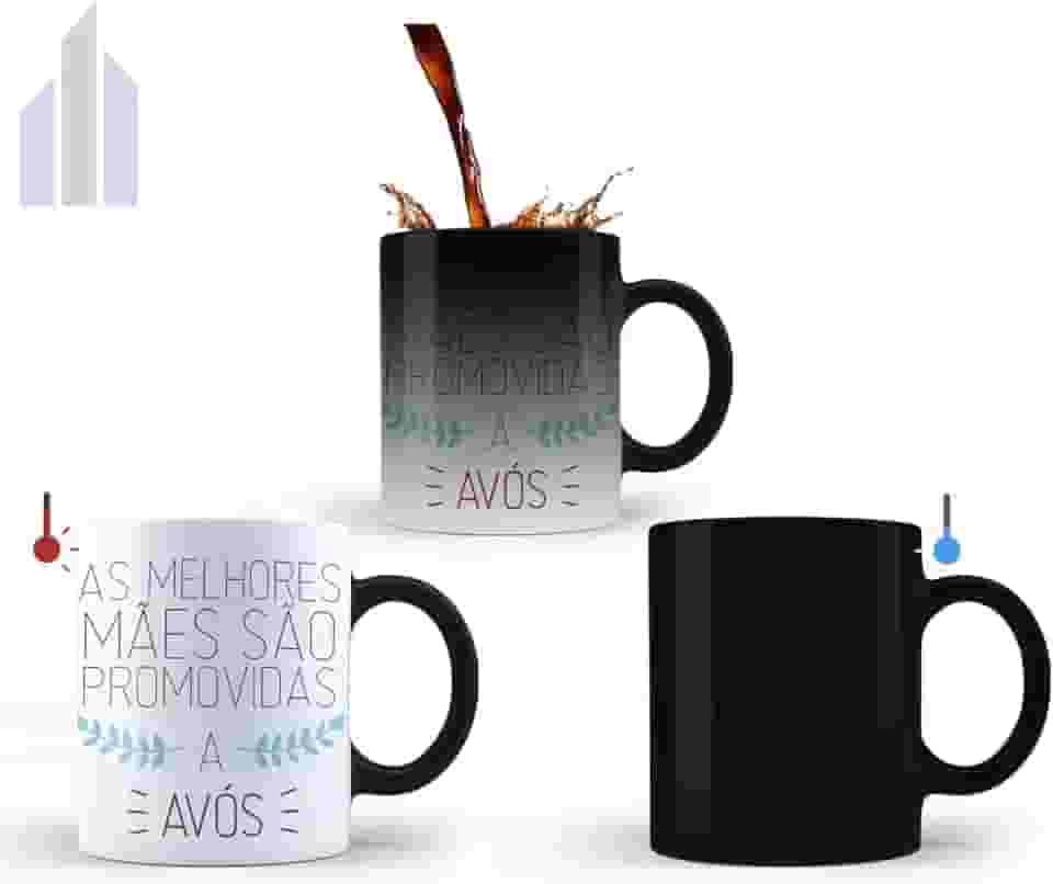 Caneca Mágica Avó - As Melhores Mães São Promovidas a Avós