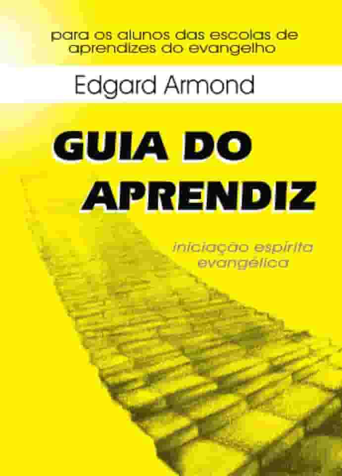 Guia do Aprendiz - Iniciação Espírita Evangélica
