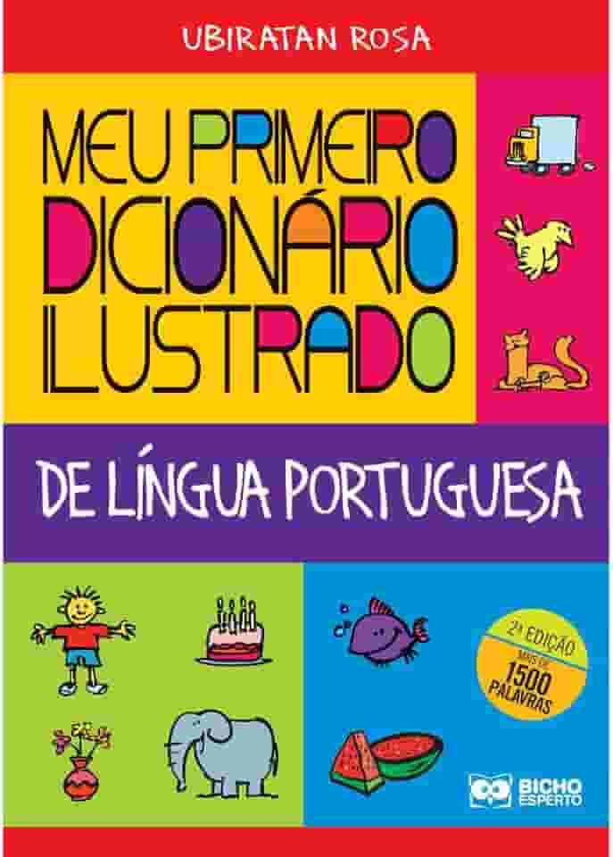 Bicho Esperto Meu Primeiro Dicionário Ilustrado. De Língua Portuguesa, Multicores