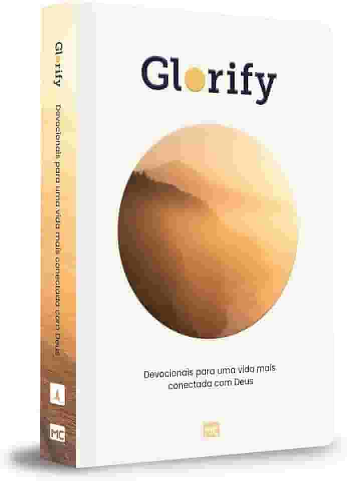 Glorify: Devocionais para uma vida mais conectada com Deus