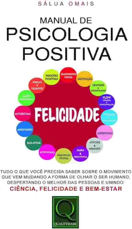 Manual de Psicologia Positiva