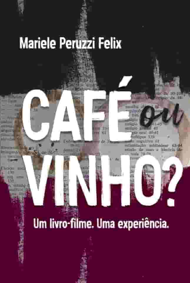 CAFÉ OU VINHO?