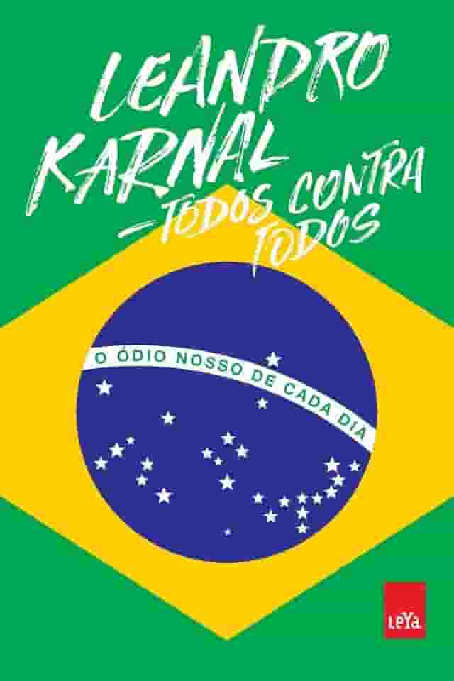 Todos contra todos: o ódio nosso de cada dia