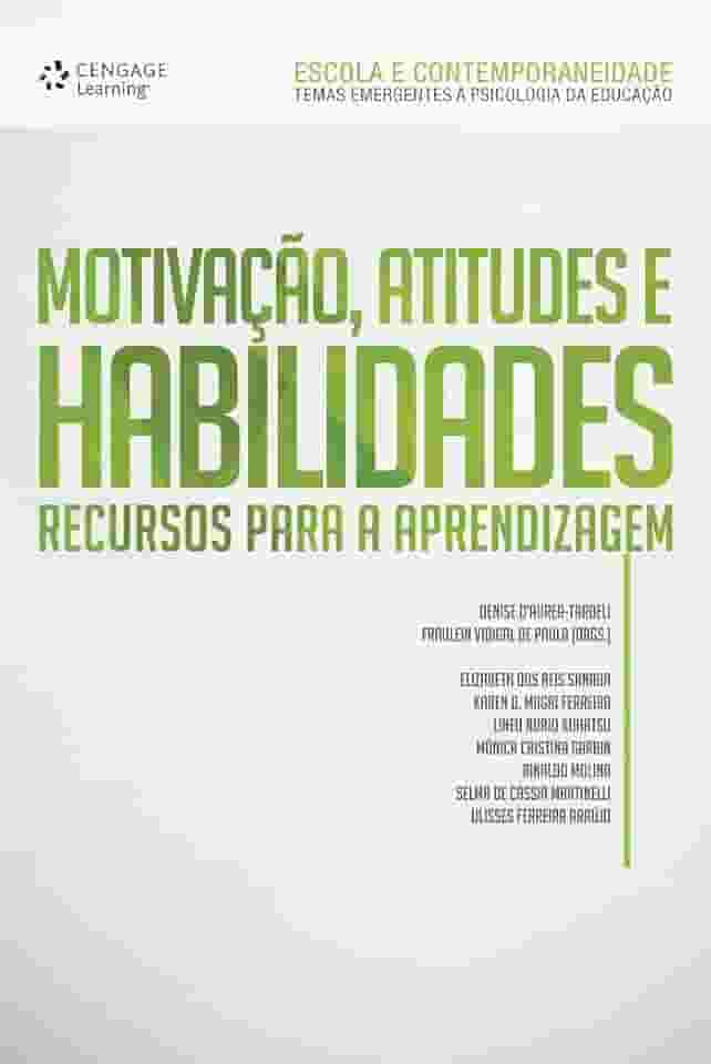 Motivação. Atitudes e habilidades: Recursos para a aprendizagem