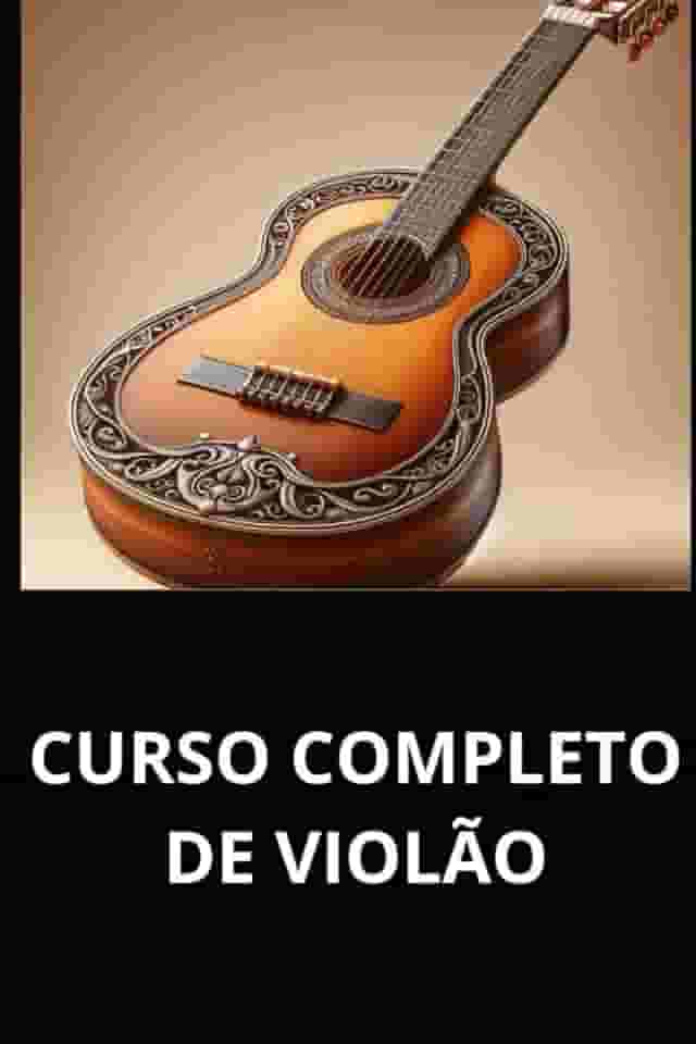 CURSO COMPLETO DE VIOLÃO