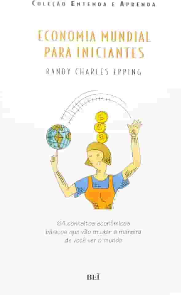 Economia Mundial Para Iniciantes