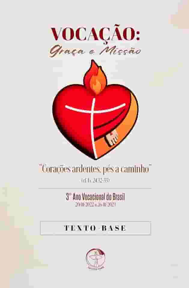 VOCAÇÃO: GRAÇA E MISSÃO - 3º ANO VOCACIONAL DO BRASIL - TEXTO-BASE