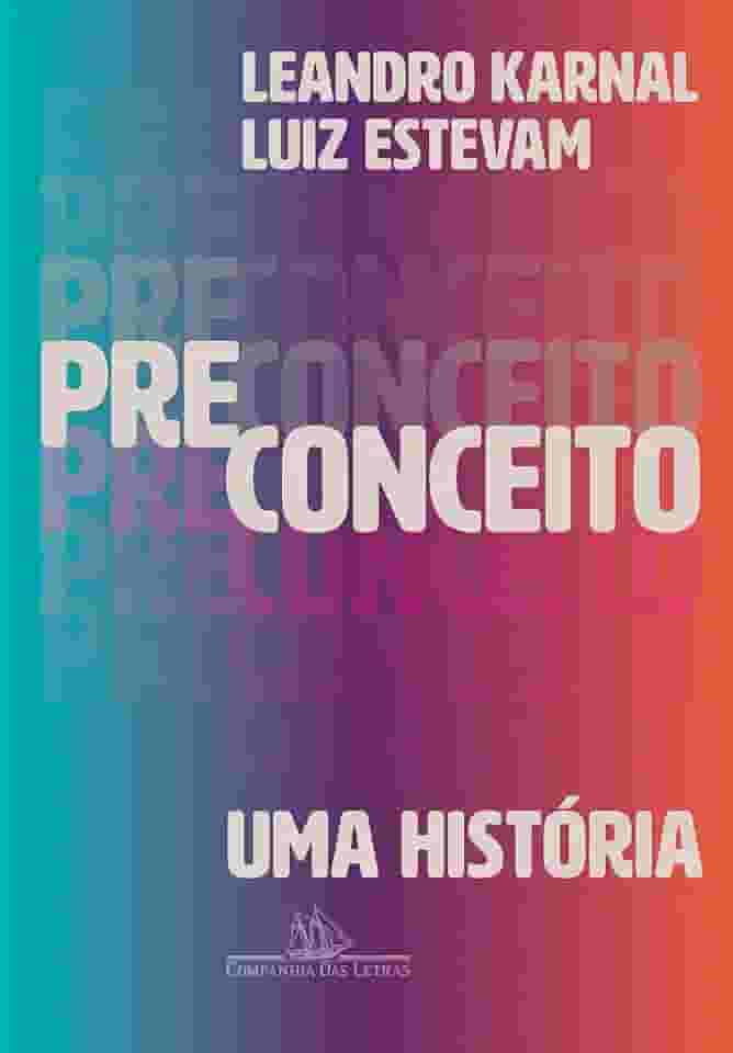 Preconceito: uma história