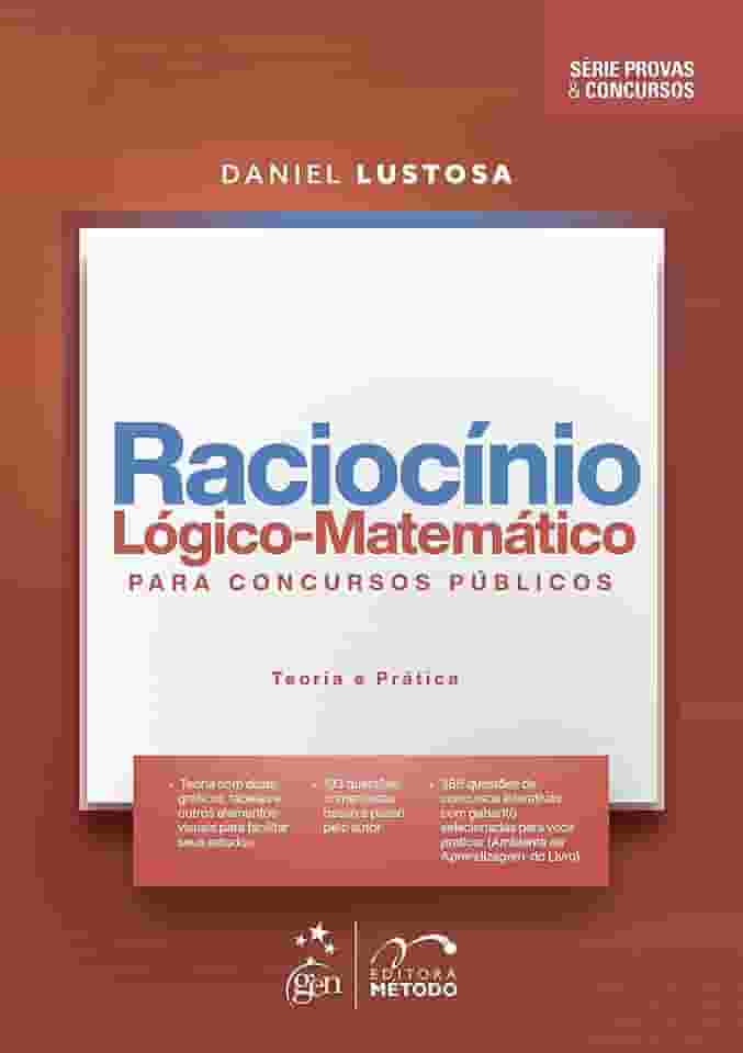 Série Provas Concursos-Raciocínio Lógico-Matemático Concursos Púb-Teoria e Prática- 1ª Edição 2023