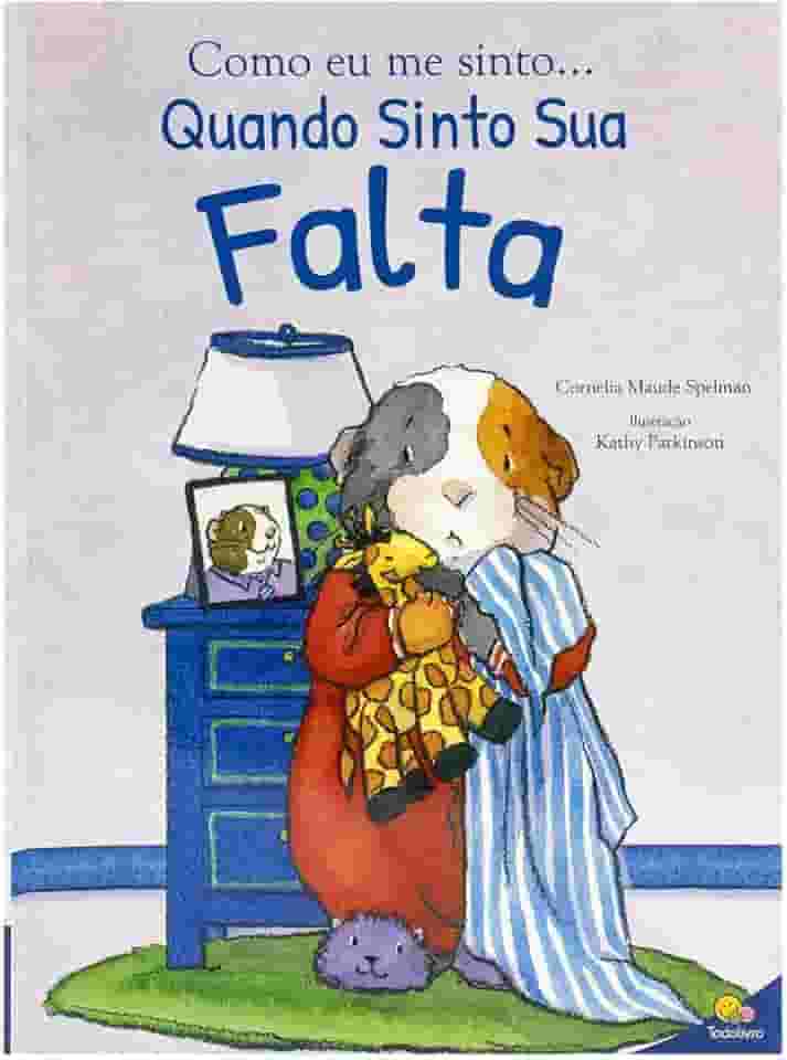 Como eu me sinto...Quando sinto sua falta