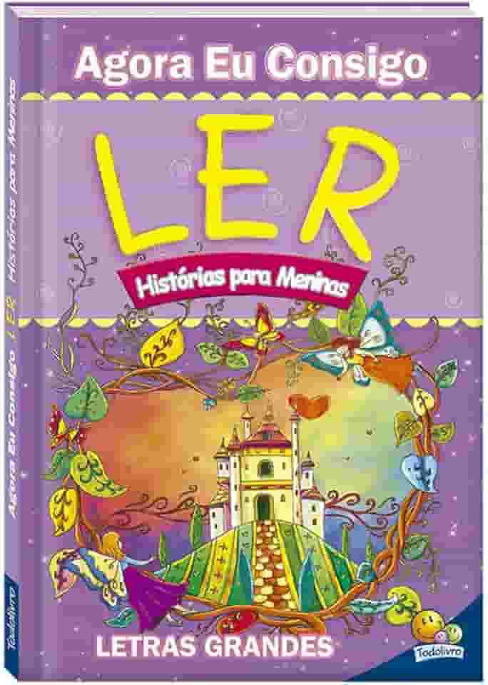 Agora eu Consigo Ler II: Histórias para Meninas