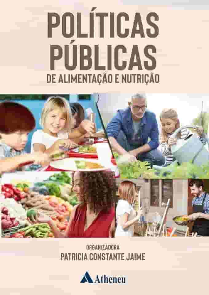Políticas Públicas de Alimentação e Nutrição