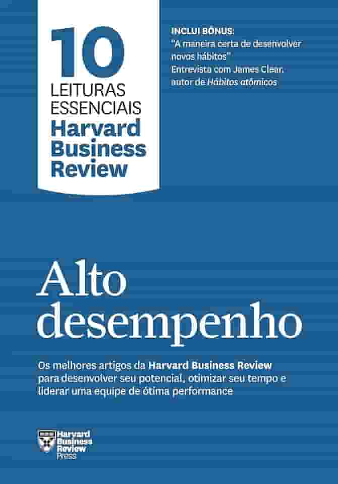 Alto desempenho (10 leituras essenciais - HBR)