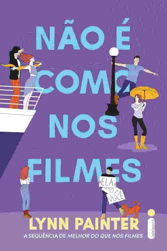 Não é como nos filmes: (Melhor do que nos filmes – vol. 2)