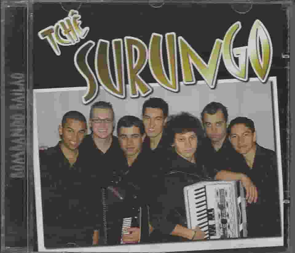 Tchê Surungo – Bombando Bailão