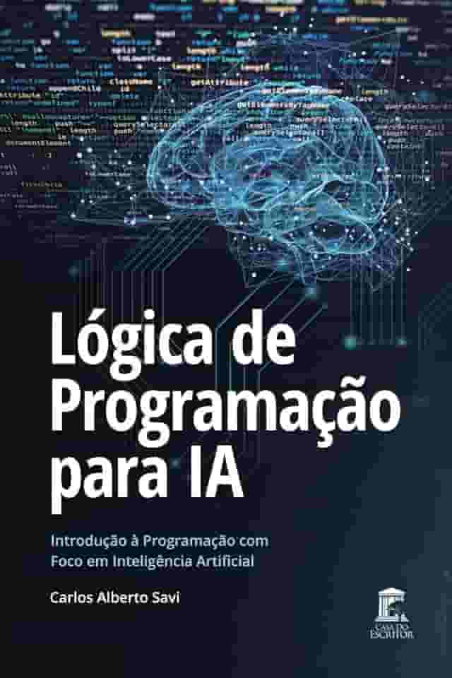 Lógica de Programação para IA: Introdução à Programação com Foco em Inteligência Artificial