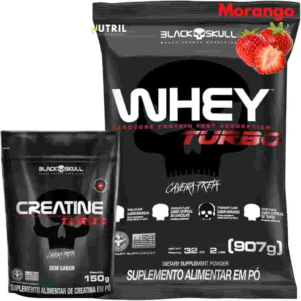Kit Whey Protein Turbo + Creatina Monohidratada 150g - Black Skull - Ganho de Massa Muscular - Força (Morango)