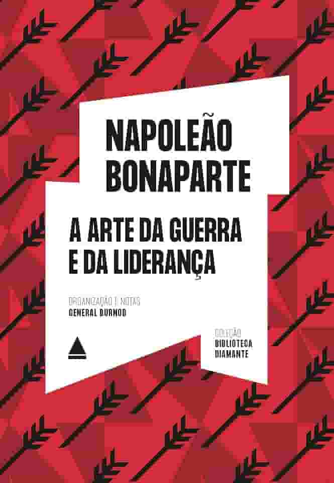 A arte da guerra e da liderança: Biblioteca Diamante