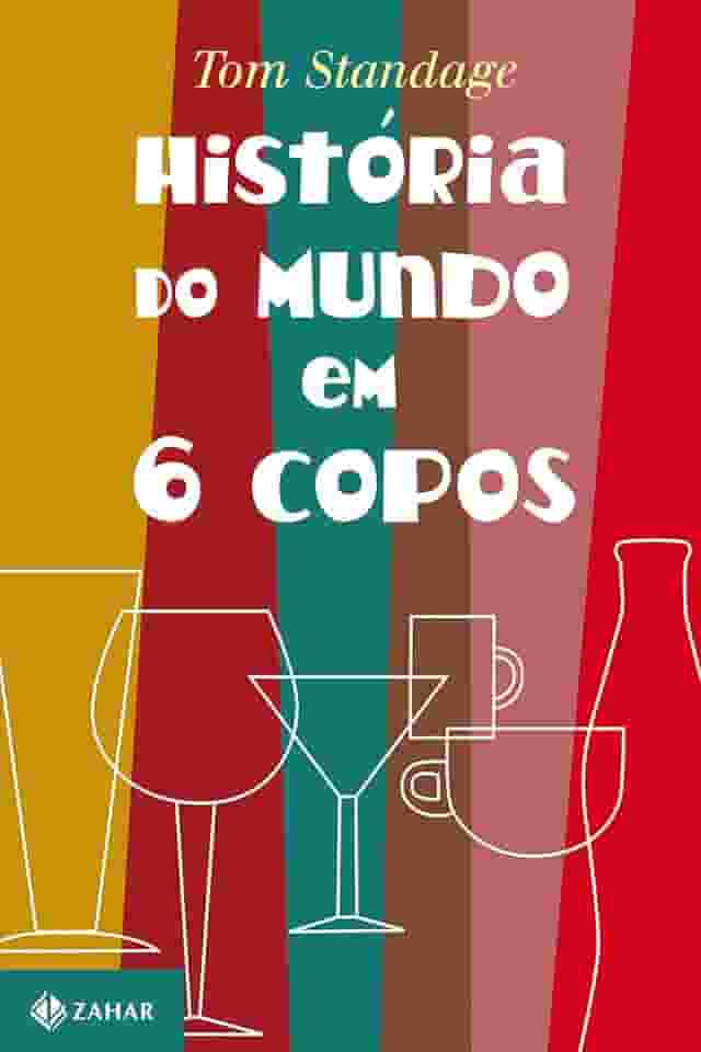 História do mundo em 6 copos