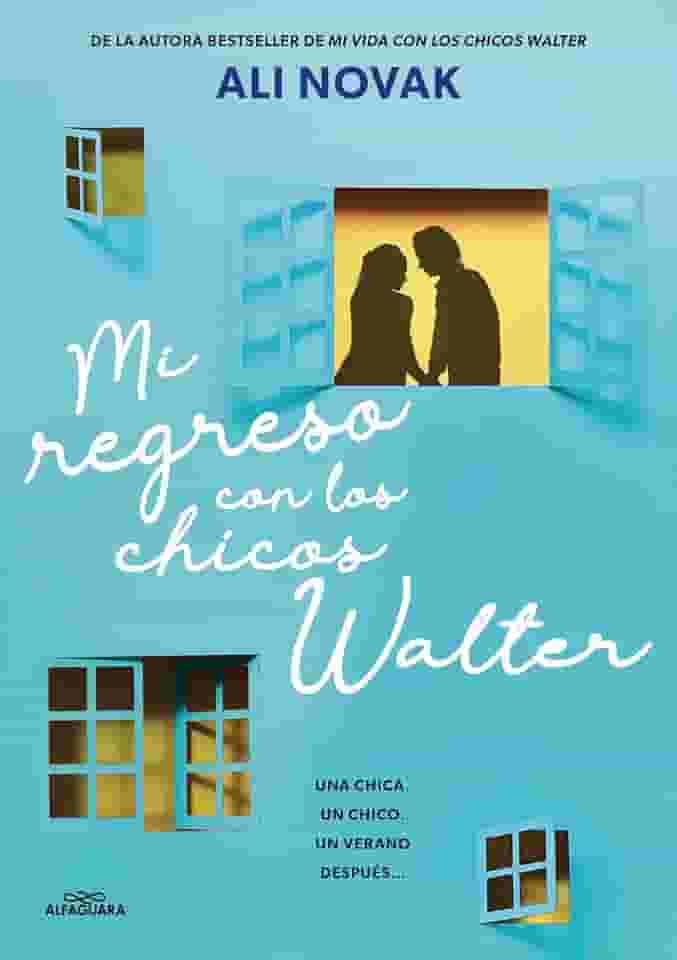 Mi Regreso Con Los Chicos Walter / My Return to the Walter Boys: 2