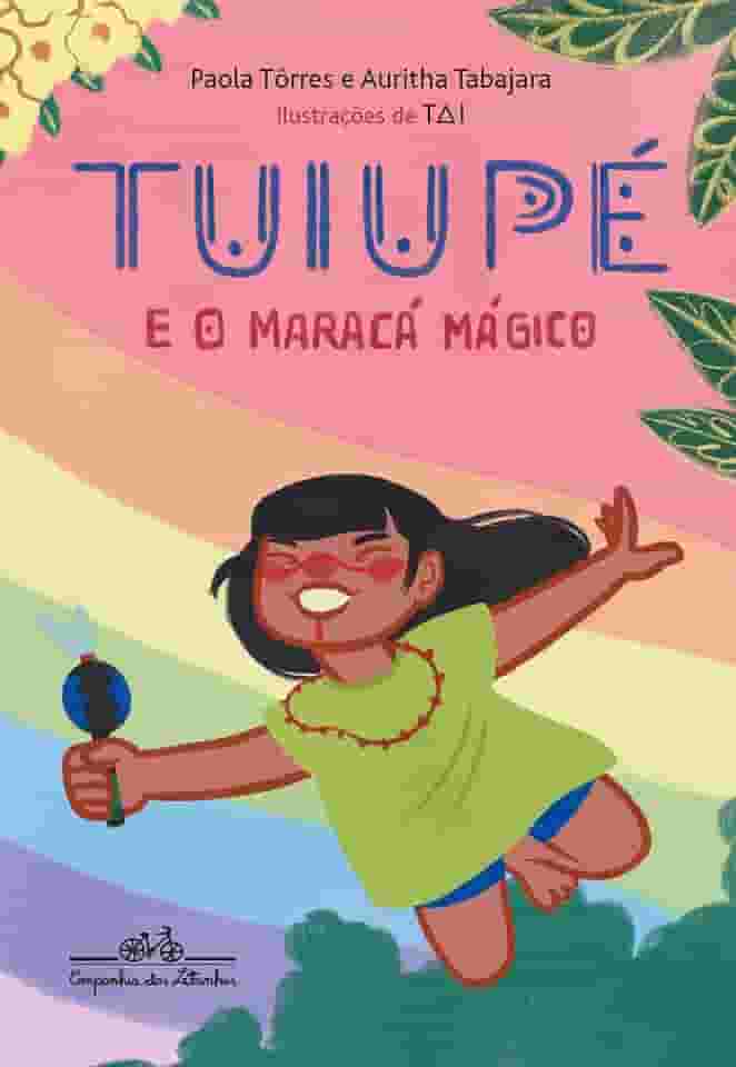 Tuiupé e o maracá mágico