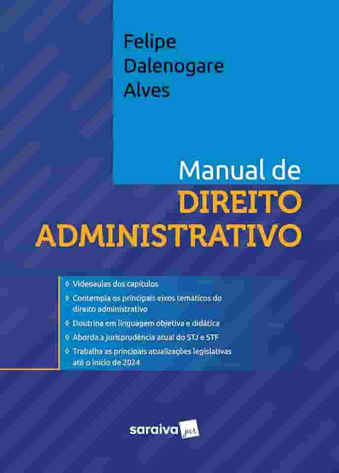 Manual de Direito Administrativo - 1ª Edição 2024