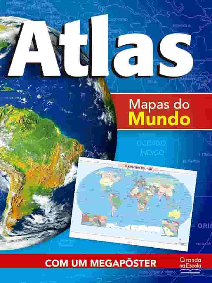 Ciranda Cultural Atlas - Mapas do mundo: Mapas do mundo, Multicores