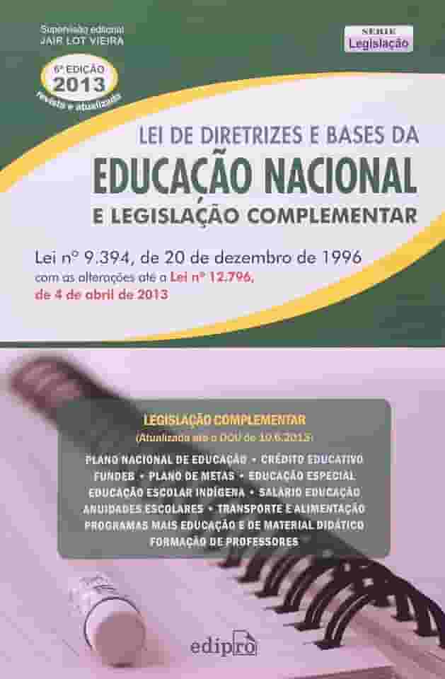 Lei de diretrizes e bases da educação Nacional até Lei 12.796 de 4 de Abril de 2013