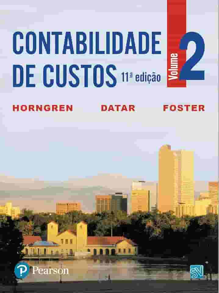 Contabilidade de Custos: Volume 2