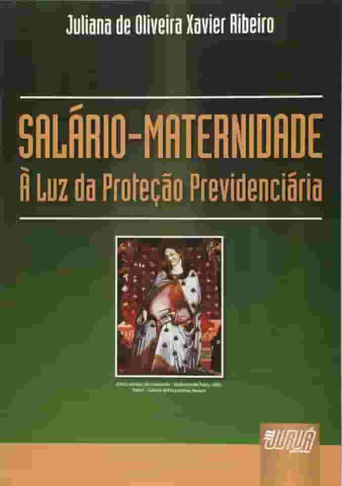 Salário Maternidade: À Luz da Proteção Previdenciária