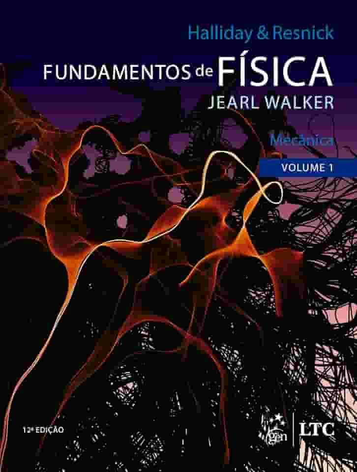 Fundamentos de Física - Mecânica - Volume 1