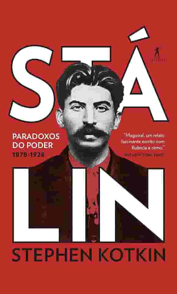 Stálin - Volume 1: Paradoxos do poder, 1878-1928