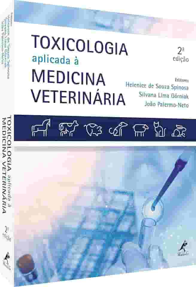 Toxicologia aplicada à medicina veterinária