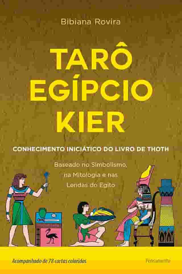 Tarô Egípcio Kier - Caixa com Livro + 78 Cartas: o Conhecimento Iniciático do Livro de Thoth